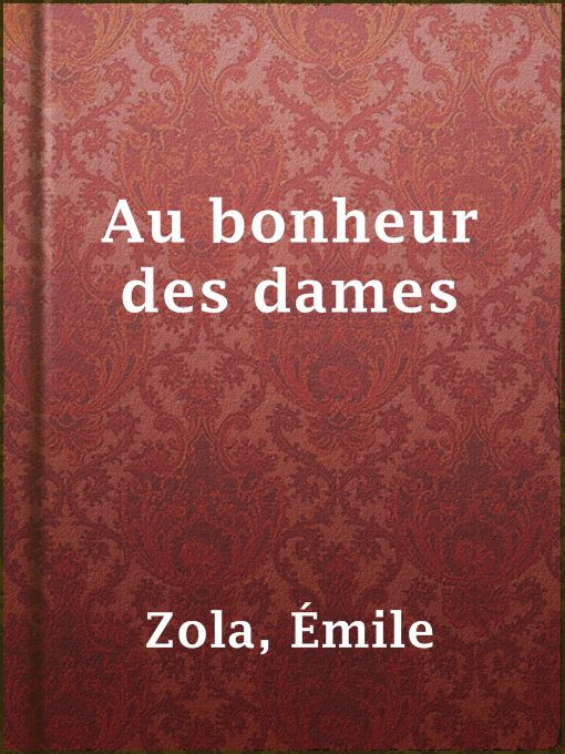 Title details for Au bonheur des dames by Émile Zola - Available